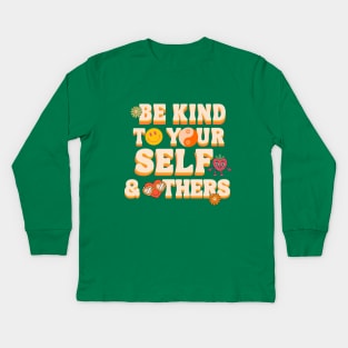 Be Kind To Yourself & Others Hippie Lifestyle Kids Long Sleeve T-Shirt